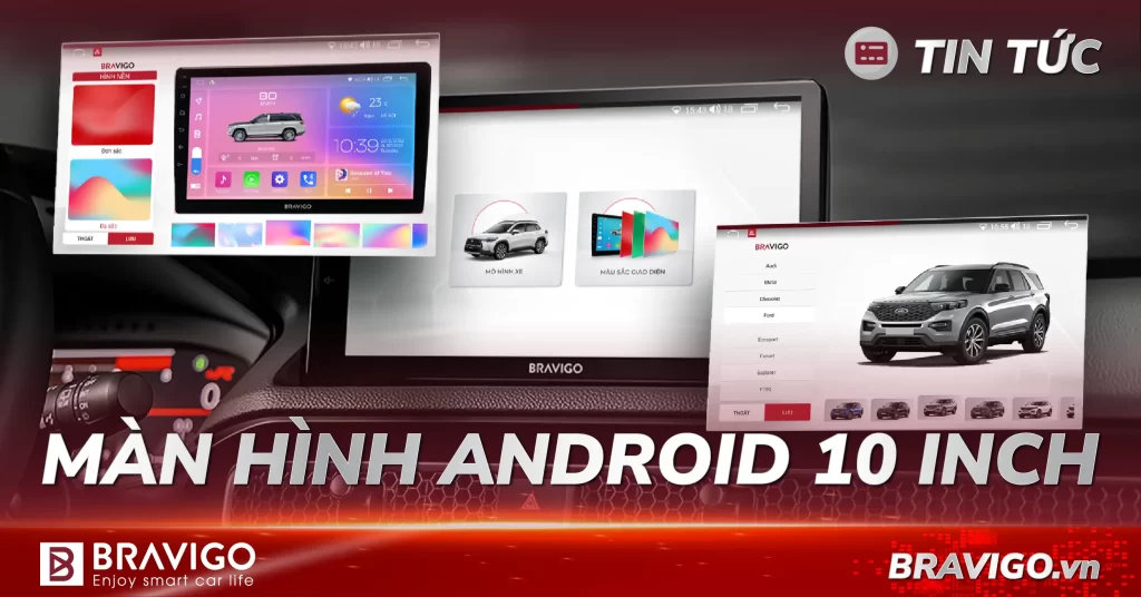 màn hình android ô tô 10 inch