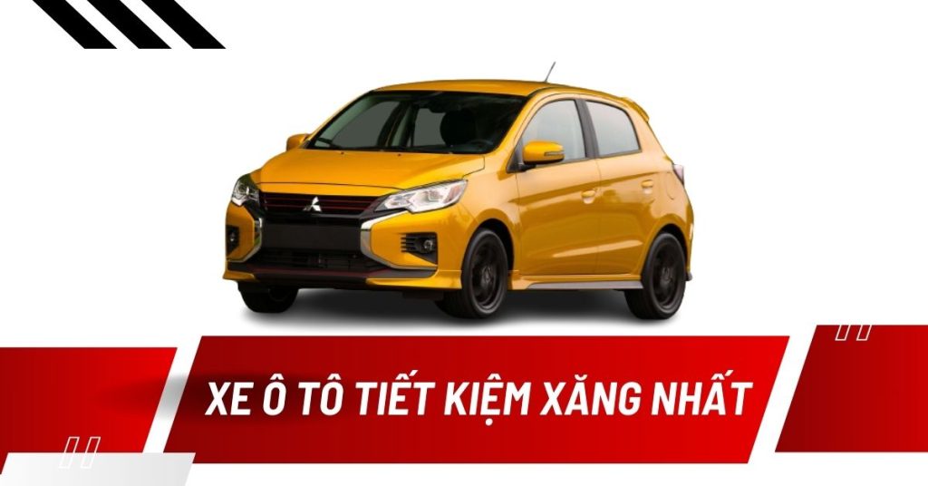 mẫu xe tiết kiệm xăng nhất