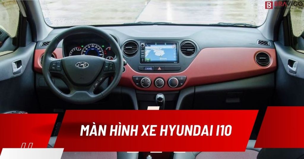 màn hình android cho hyundai i10