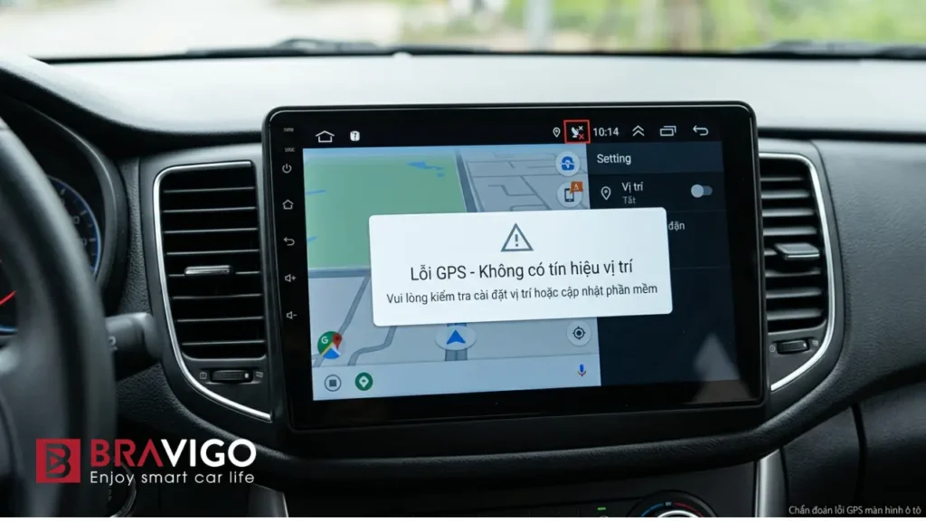 nguyên nhân màn hình android ô tô không nhận gps