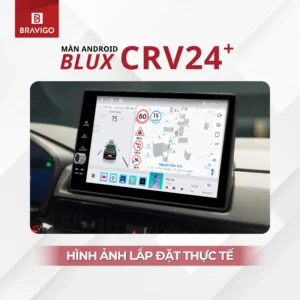 hinh anh lap dat thuc te man hinh android blux crv24