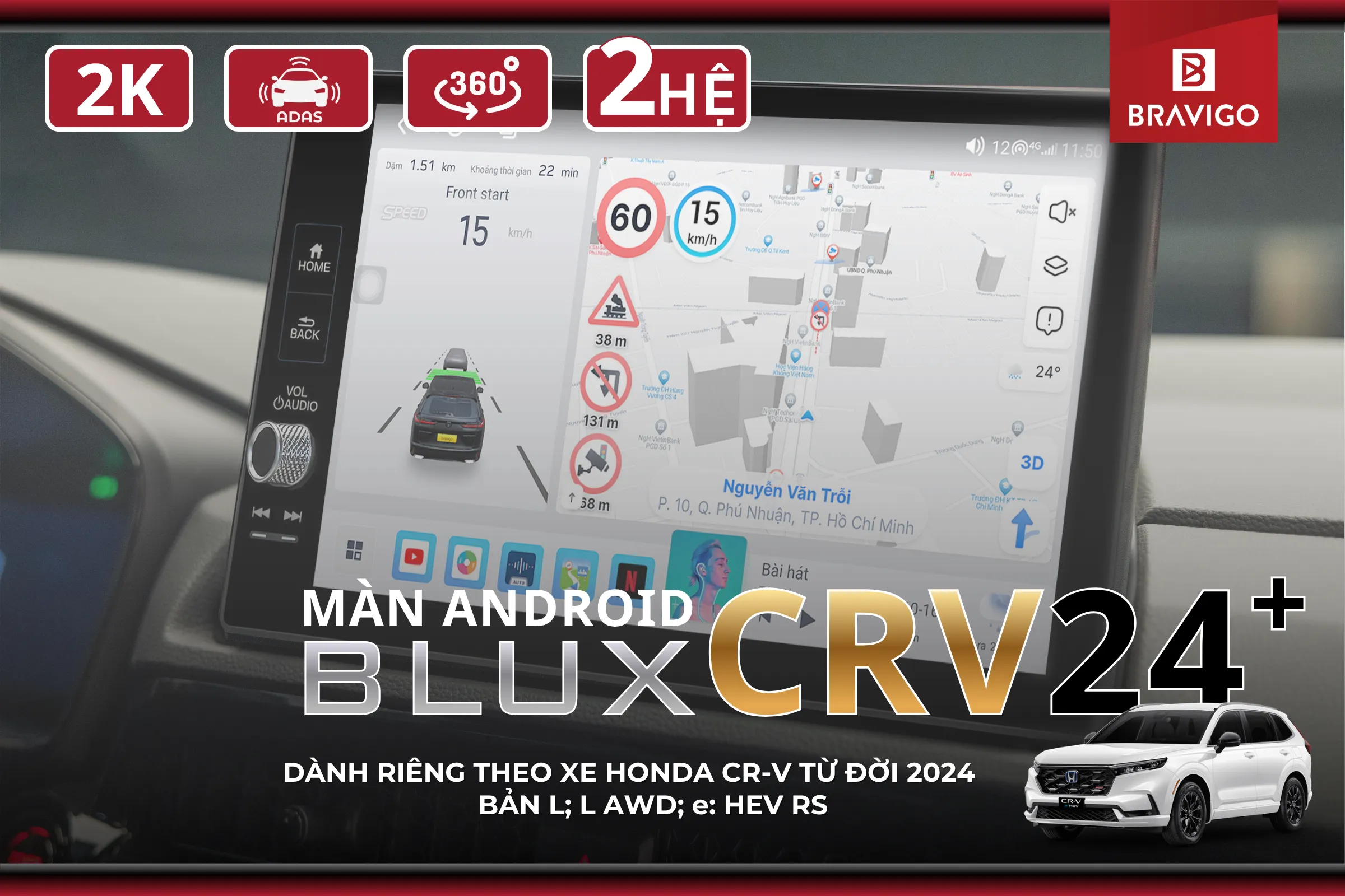 Màn Android Bravigo Blux CRV 2024+ 2 hệ dành riêng theo xe