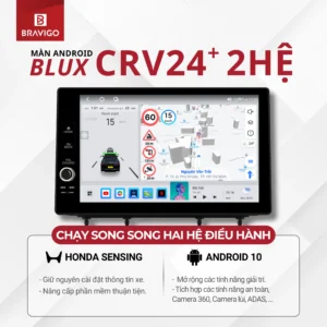 man hinh android bravigo blux crv24 2he chay song song hai he dieu hanh