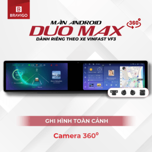 Màn hình Android Bravigo Duo Max VF3 tích hợp camera 360
